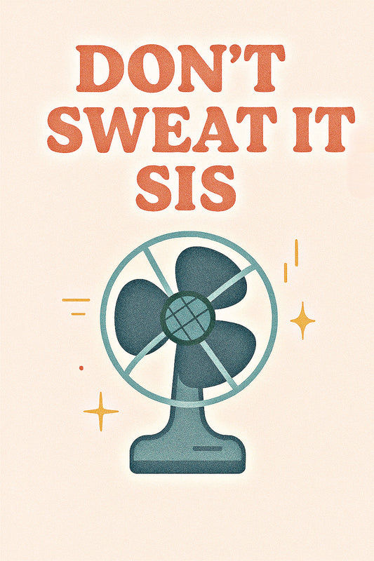 Don't Sweat It Sis  | ami-TEA Wellness Blend