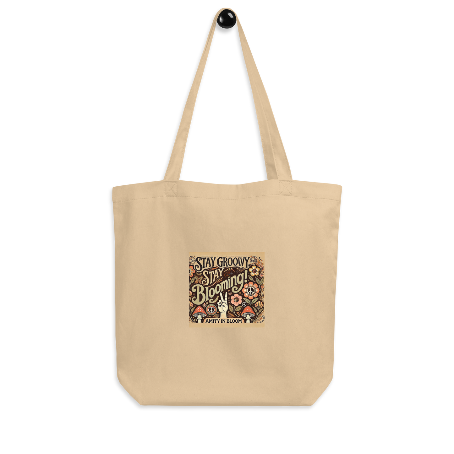 Stay Groovy Stay Blooming Eco Tote Bag  | Amity in Bloom Original Design